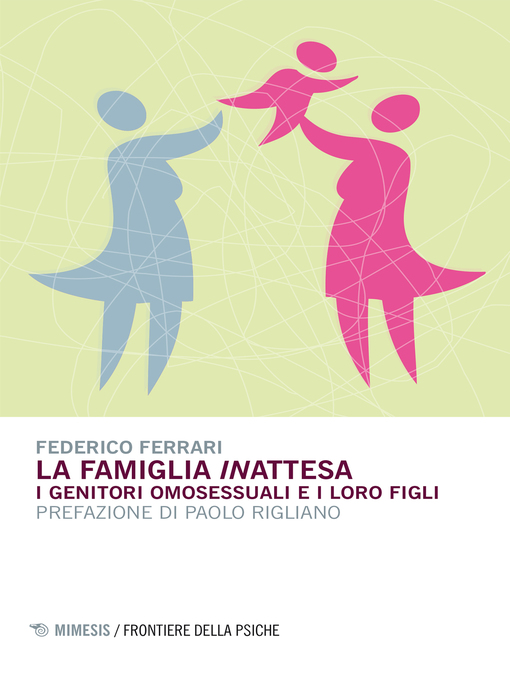 Title details for La famiglia inattesa by Federico Ferrari - Available